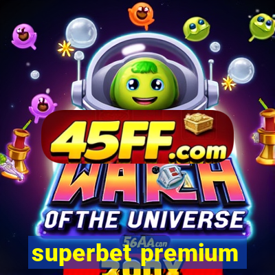 superbet premium